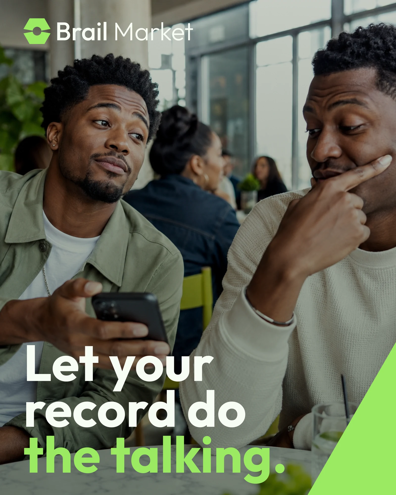 Let your record do the talking campaign featuring two traders